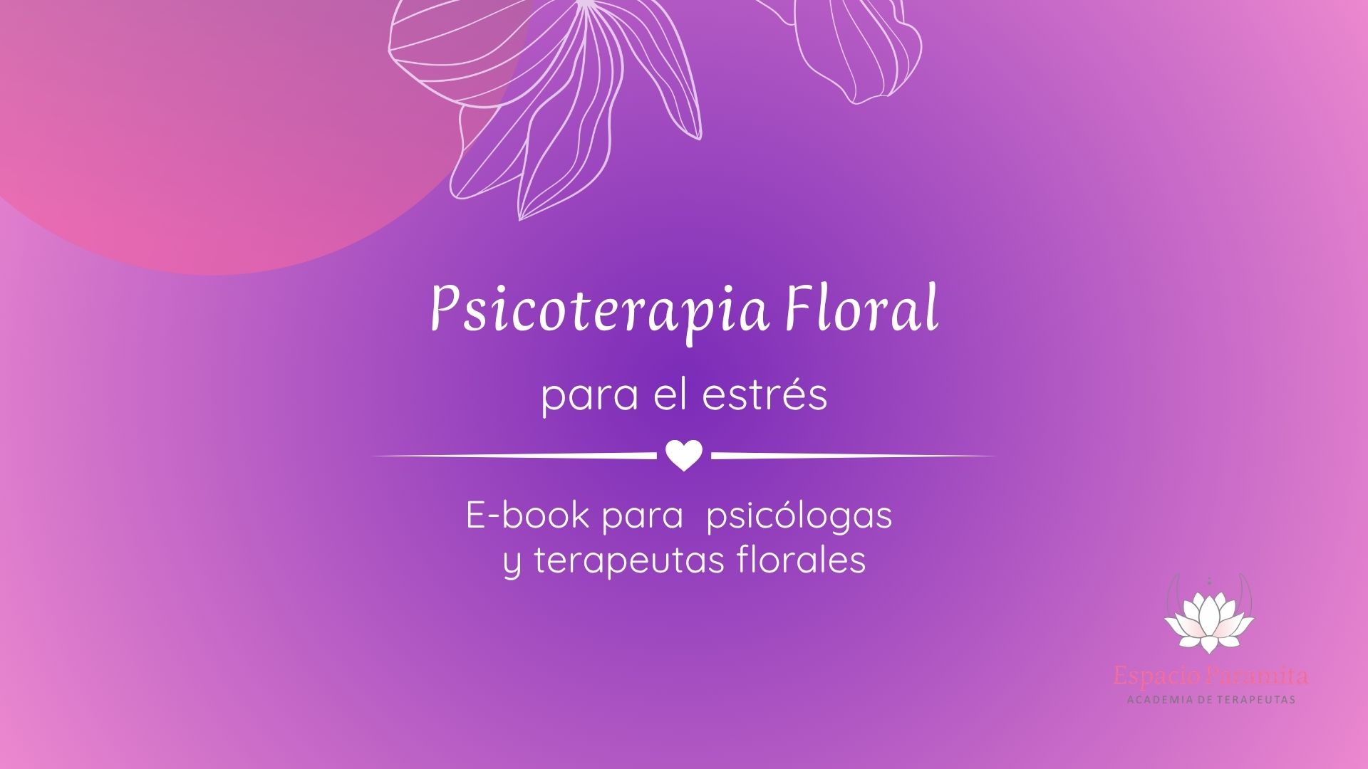 Ebook - Psicoterapia Floral para abrodar el estrés